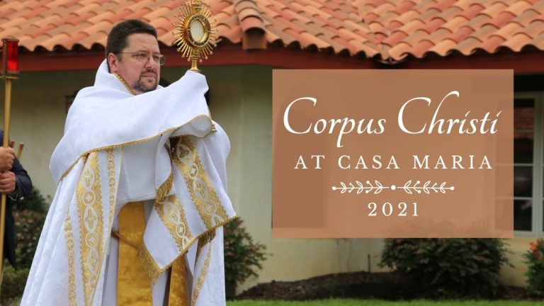 Corpus Christi 2021 at Casa Maria