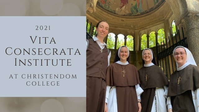 2021 Vita Consecrata Institute at Christendom College